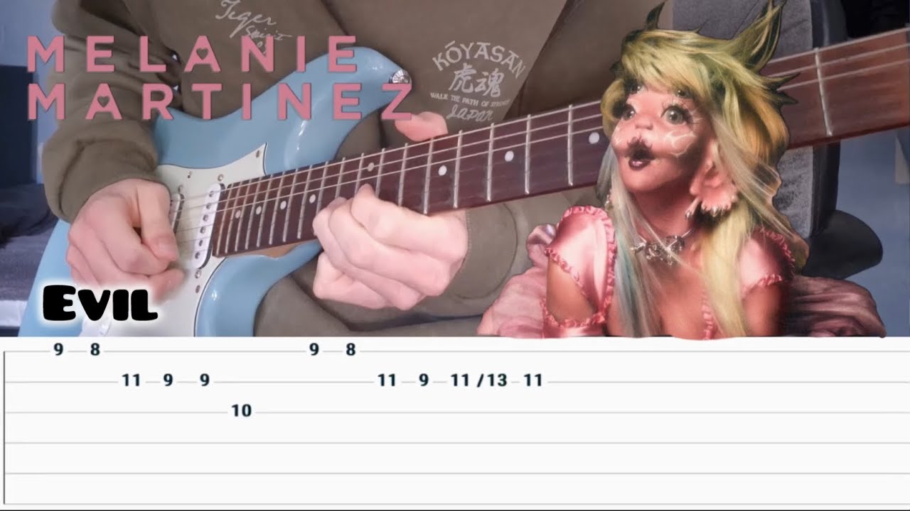 EVIL - Melanie Martinez Guitar Cover [+TABS]