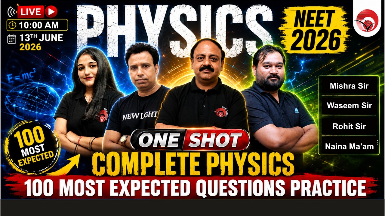 🔴LIVE RE-NEET 2026 PHYSICS | 100 Most Expected Questions Practice-II | Mishra Sir #neet_26 #newlight