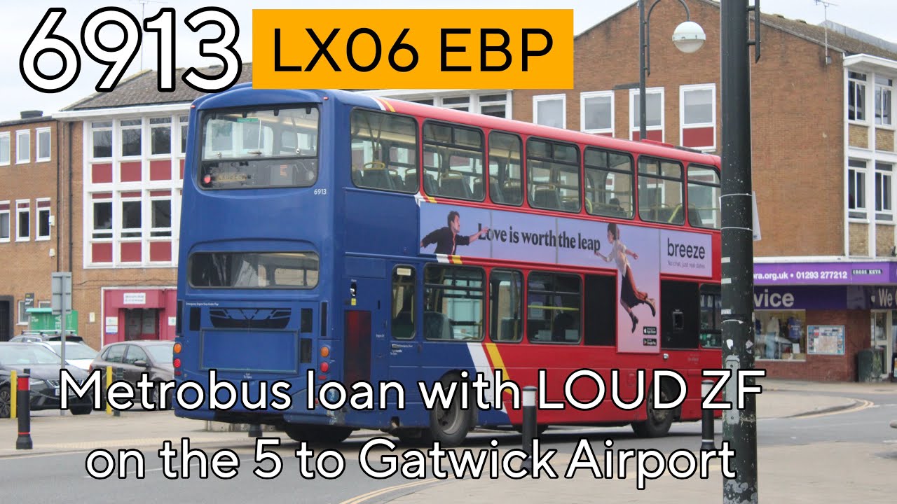LOUD ZF + HIGH SPEED! Metrobus loan 6913 (LX06 EBP) on the 5 to Gatwick Airport 18/02/26
