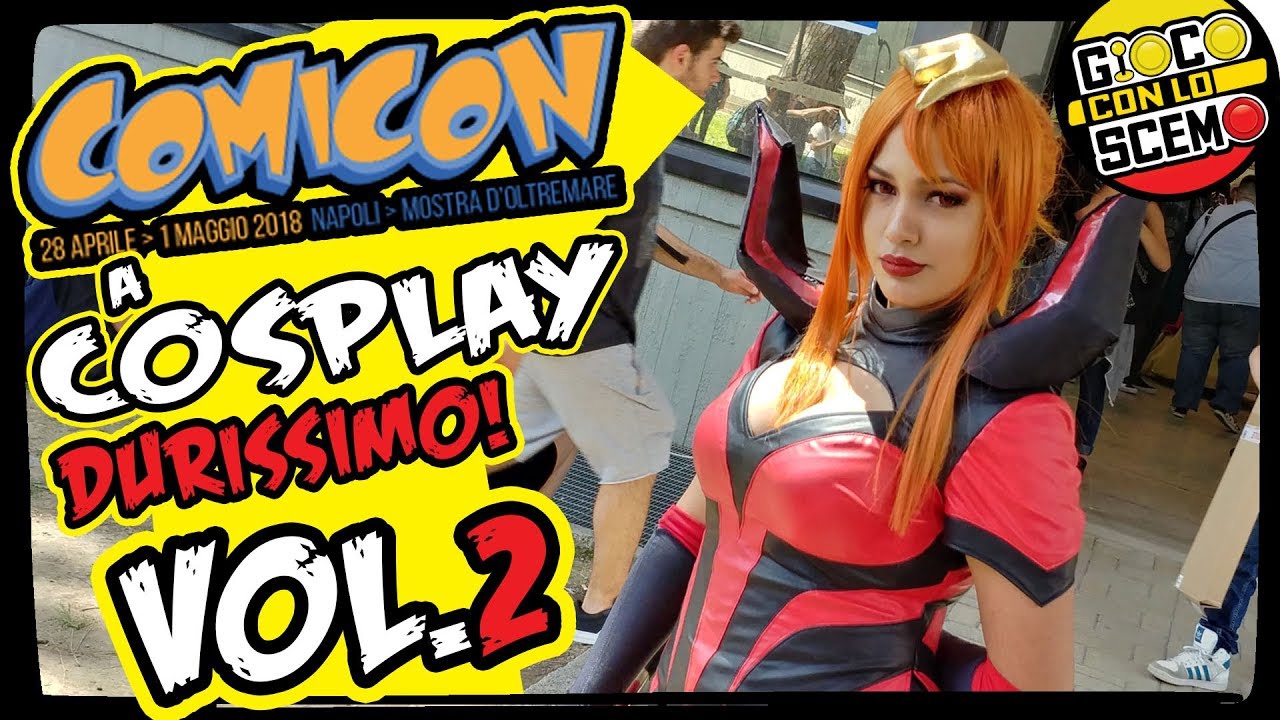 Comicon Napoli 2018 - a Cosplay Durissimo Vol 2