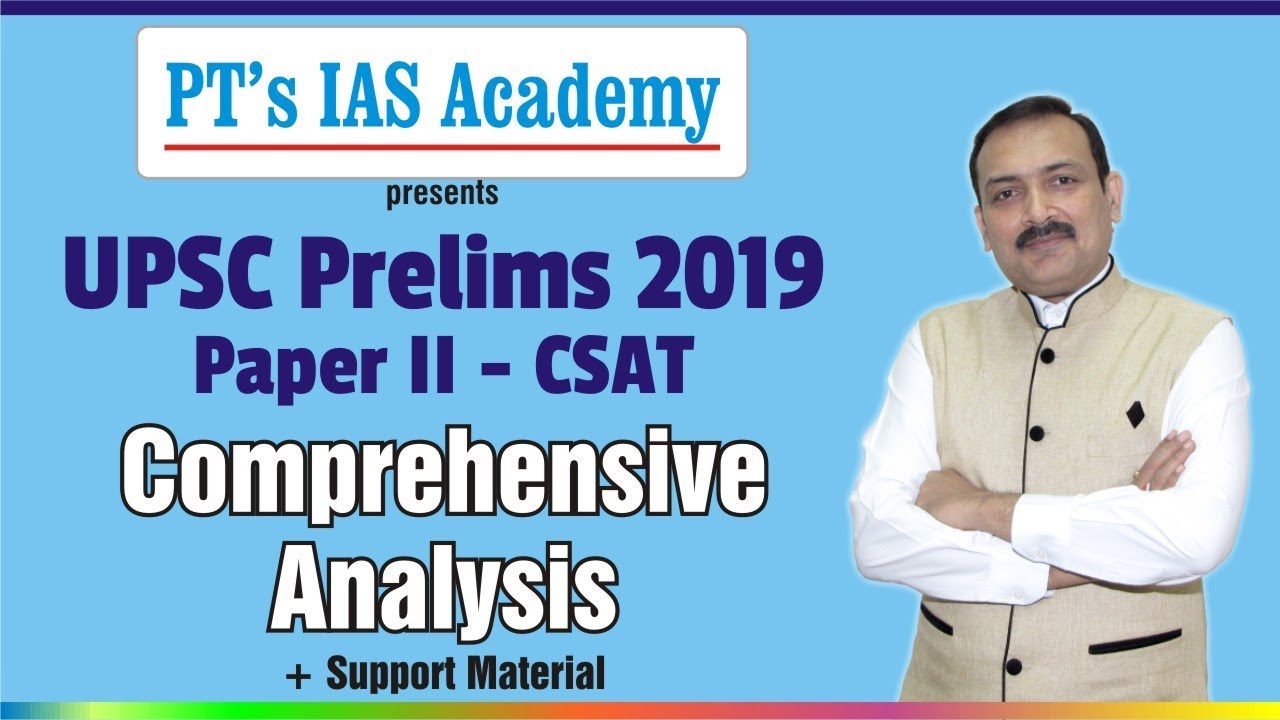 UPSC Civil Services - Prelims - Paper II (CSAT) - 2019 - detailed analysis
