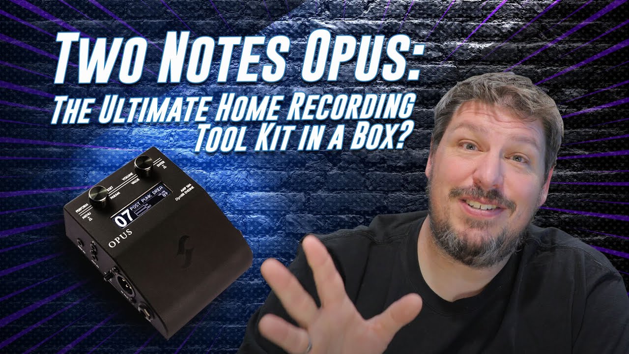 Two Notes Opus: Unboxing and Demo.  Did Two Notes Make the Ultimate DI and Amp Emulation?