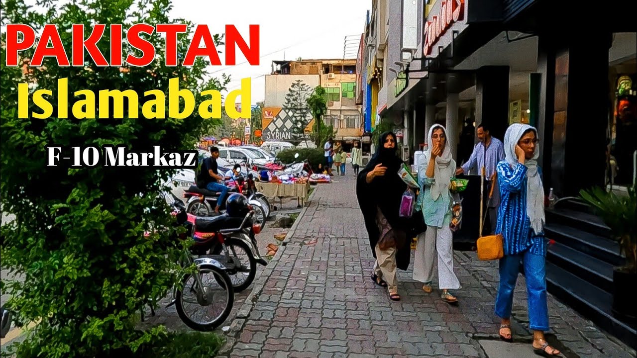 Pakistan - Walking tour of F-10 Markaz| Islamabad 2022