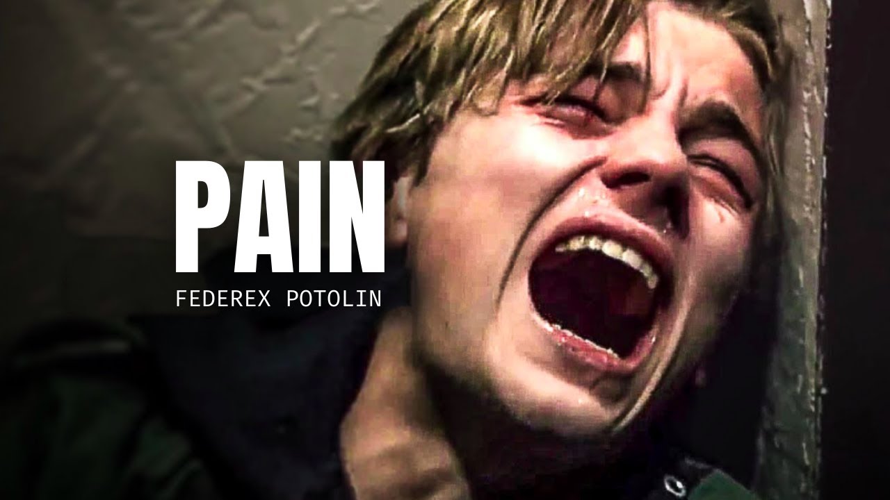 PAIN : [Best Motivational Video]