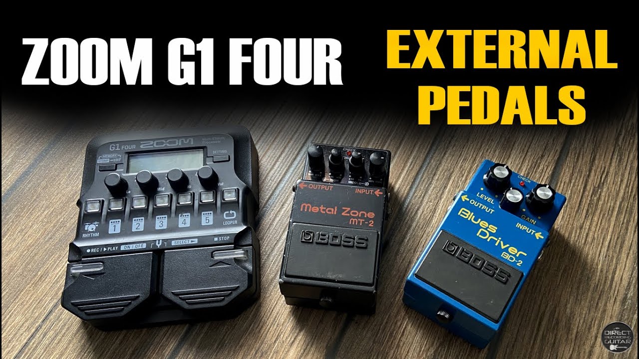 ZOOM G1 Four CLEAN Tone and EXTERNAL PEDALS