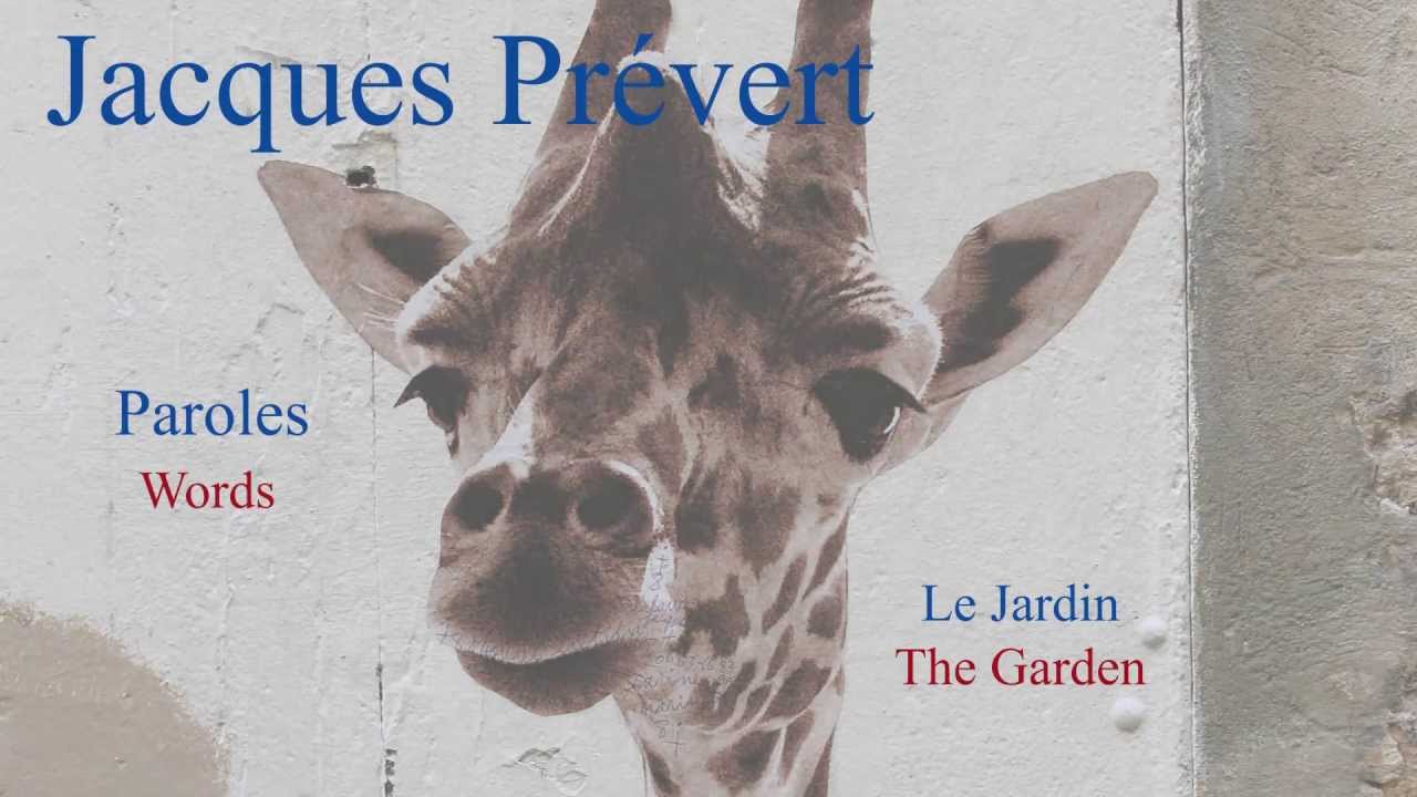 French Poem - Le Jardin by Jacques Prevert - Slow and Fast Reading