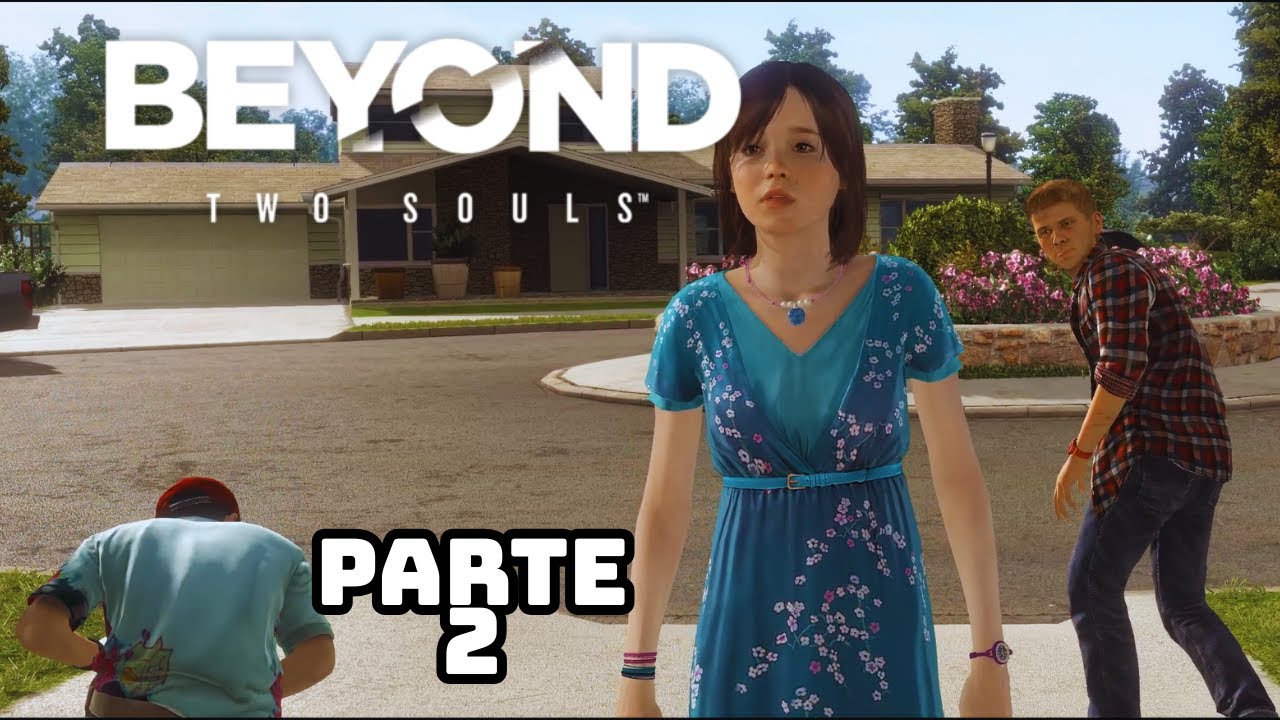 Beyond: Two Souls | Gameplay | Parte 2