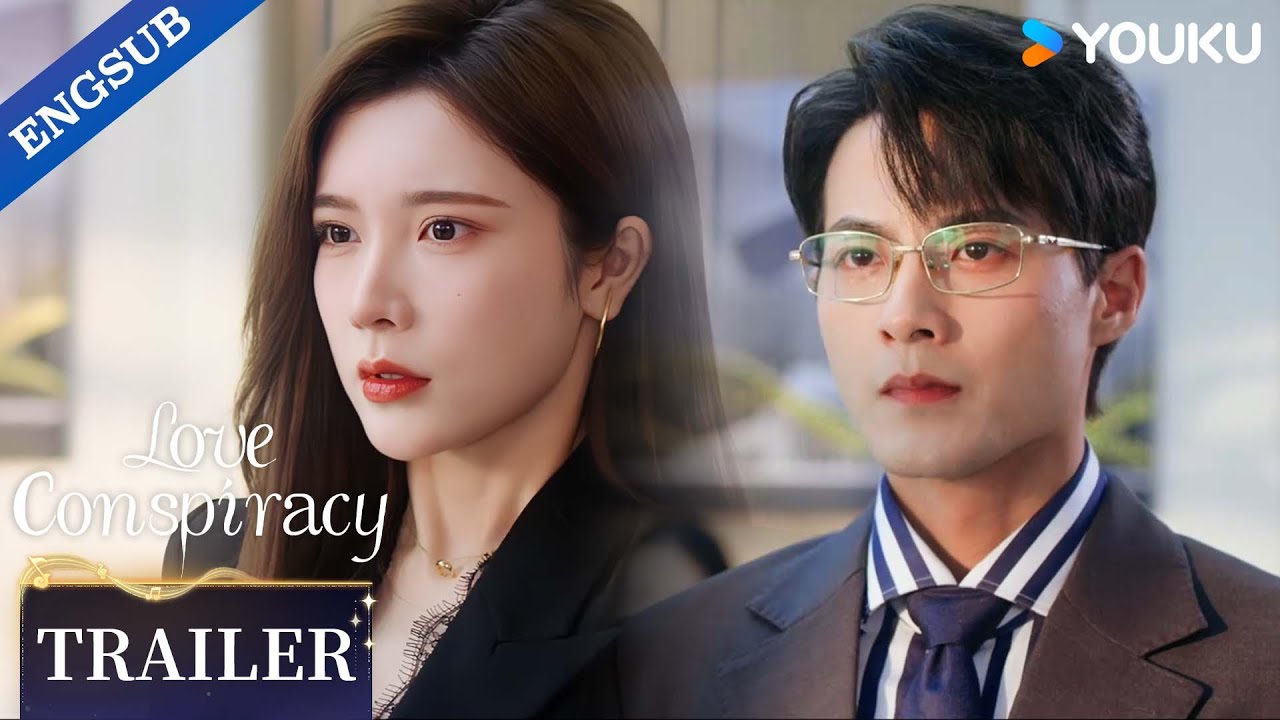 【Trailer】EP21-22: She wouldn't even turn back to look at him. 🔥| Love Conspiracy | YOUKU