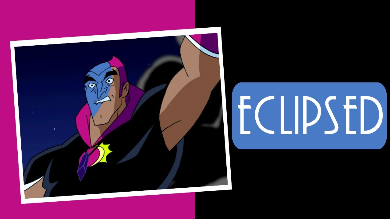 Eclipso Wasn&rsquo;t About 