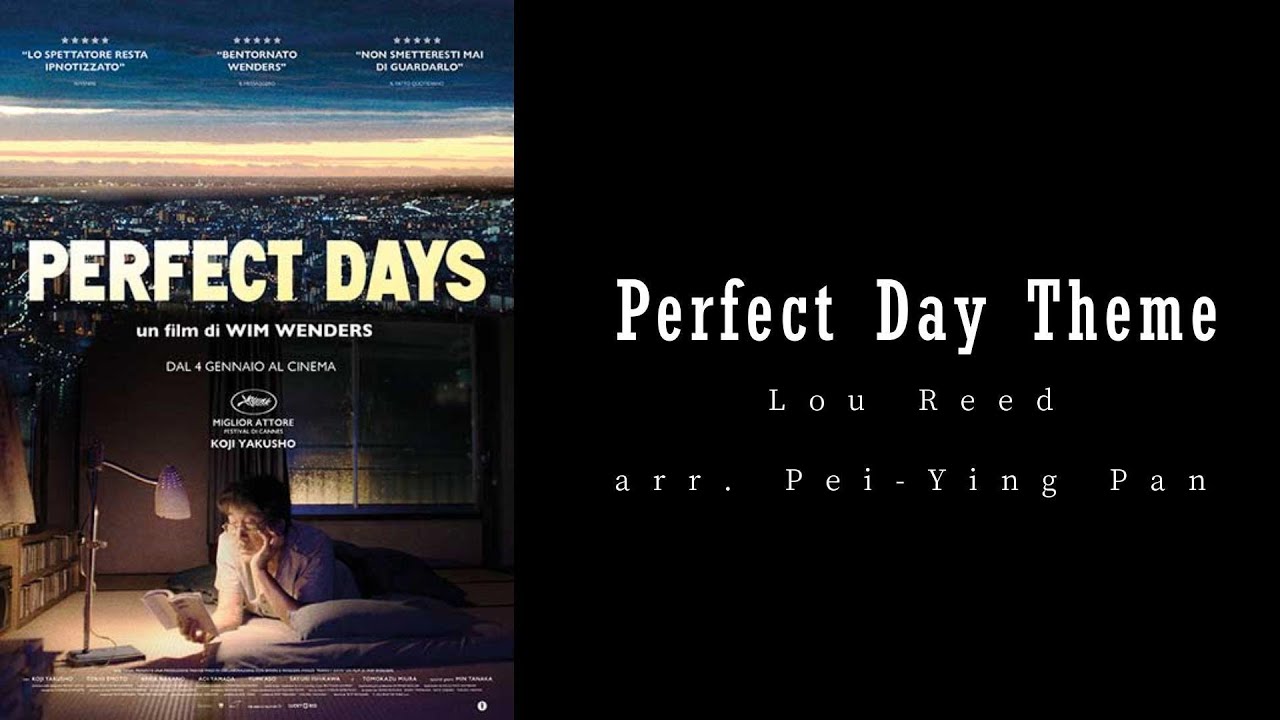 Perfect Days Theme by Lou Reed (komorebi version)