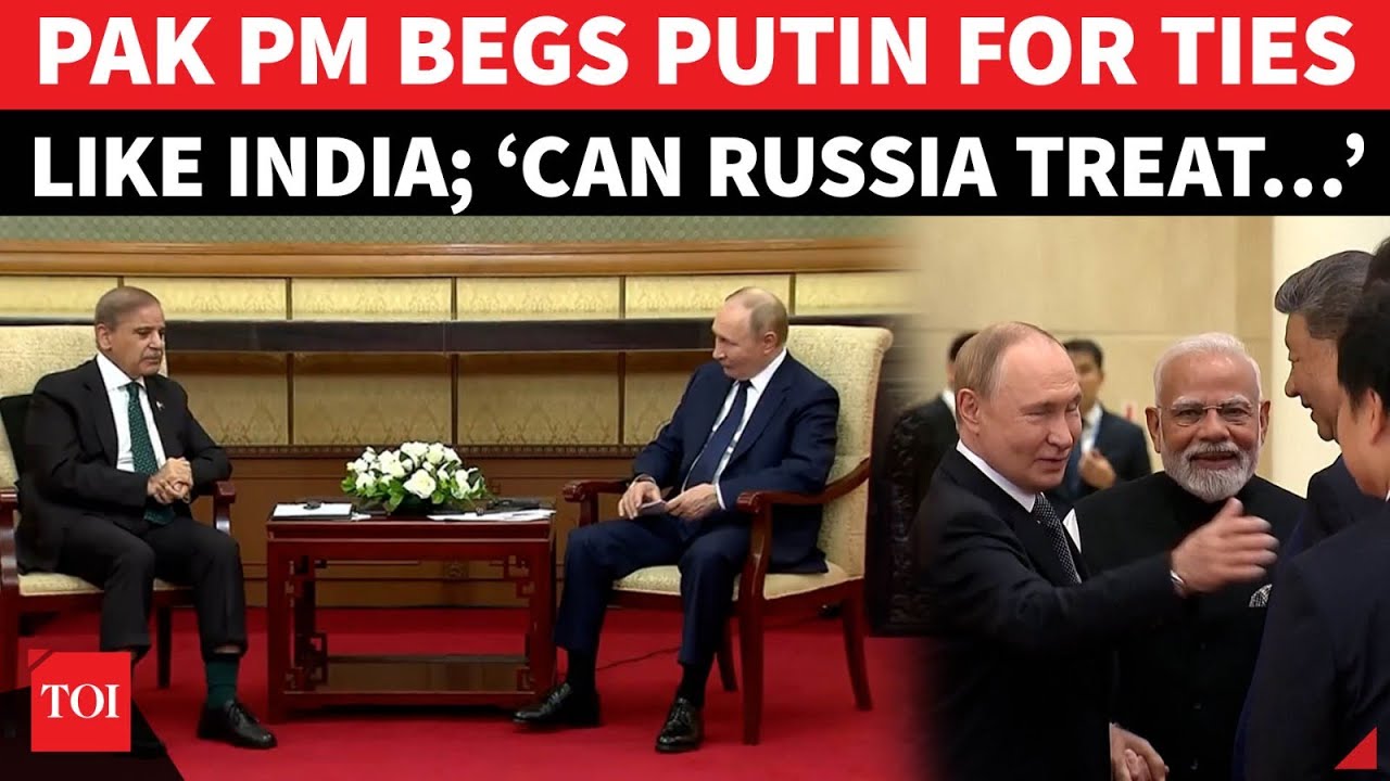 ‘Like India, PLEASE Can We…’: Pakistan PM BEGS Putin After Mega ‘Dosti’ Display With Modi In China