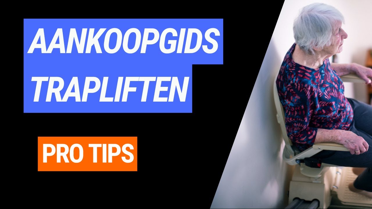 Traplift kopen: plaatsing, prijs, soorten & aankooptips