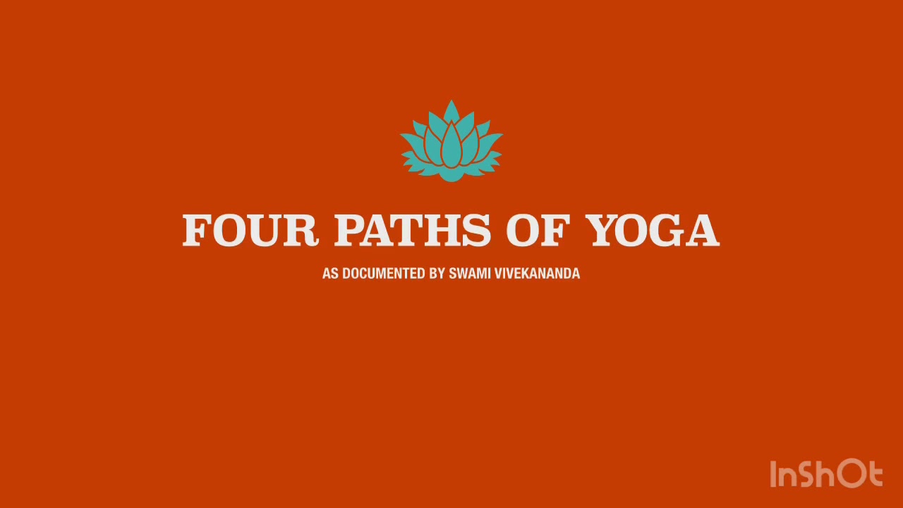 Four Paths of Yoga : Swami Vivekananda