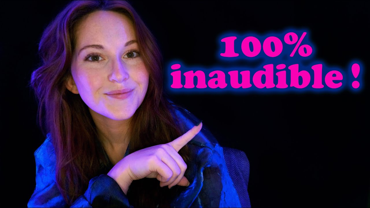 ASMR - 100% SEMI-INAUDIBLE *très demandé* 😴 💤