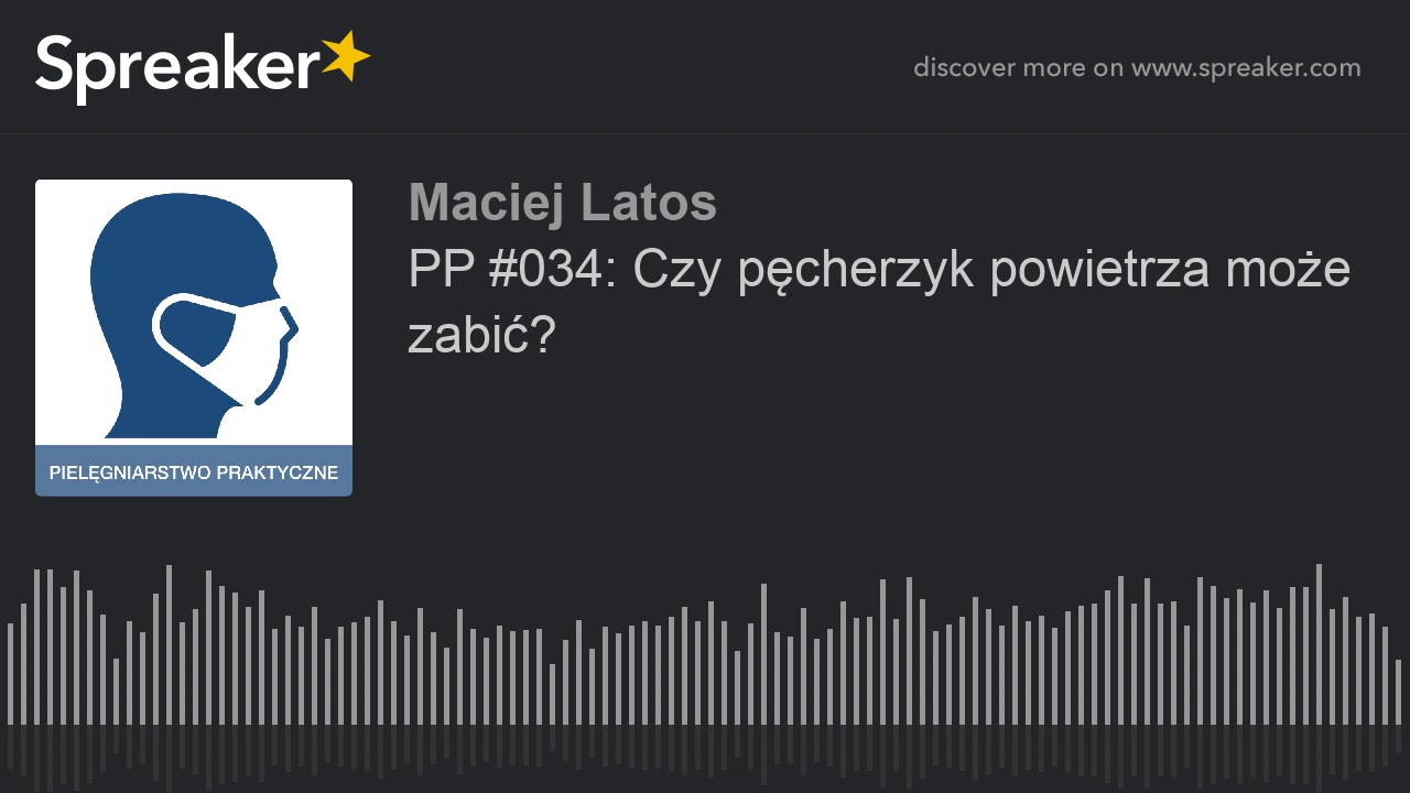 PP #034: Czy pęcherzyk powietrza może zabić?
