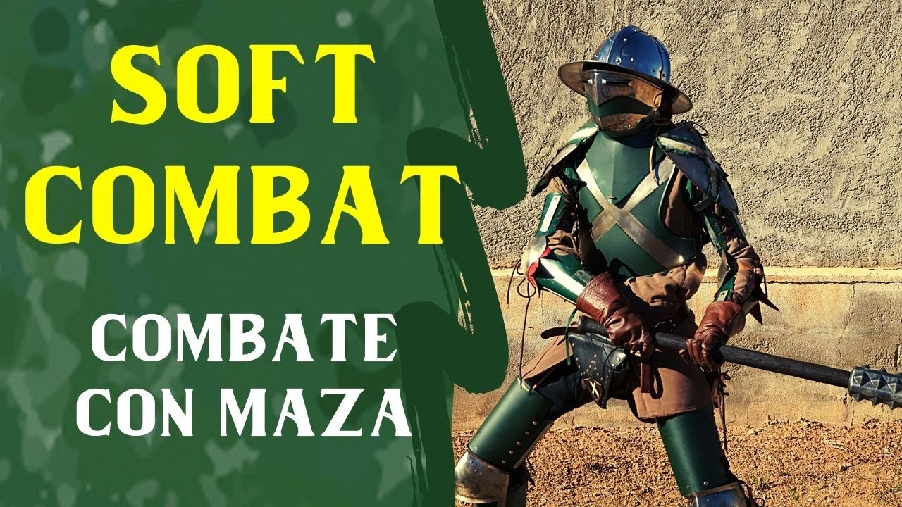 SOFTCOMBAT -  Técnicas de Iniciación al Combate con Maza (INTERPRETATIVO)