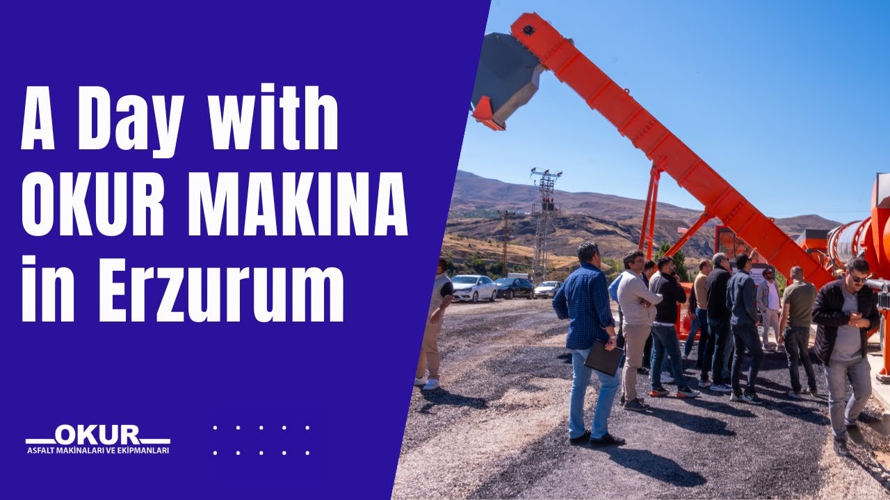A Day in Erzurum | Okur Makina Drummix Asphalt Plant Working for Palandöken A.Ş.