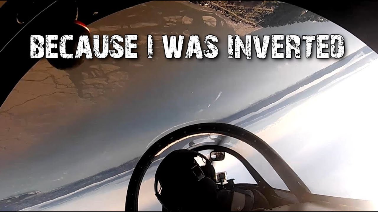 Because I Was Inverted - CJ6 Nanchang
