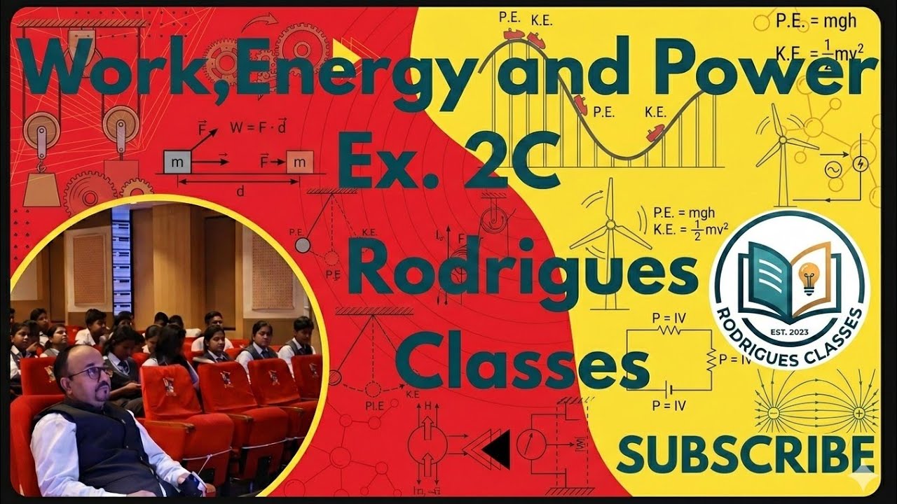 Numerical on Work, Energy and Power  Ex. 2 C . Class 10 ICSE