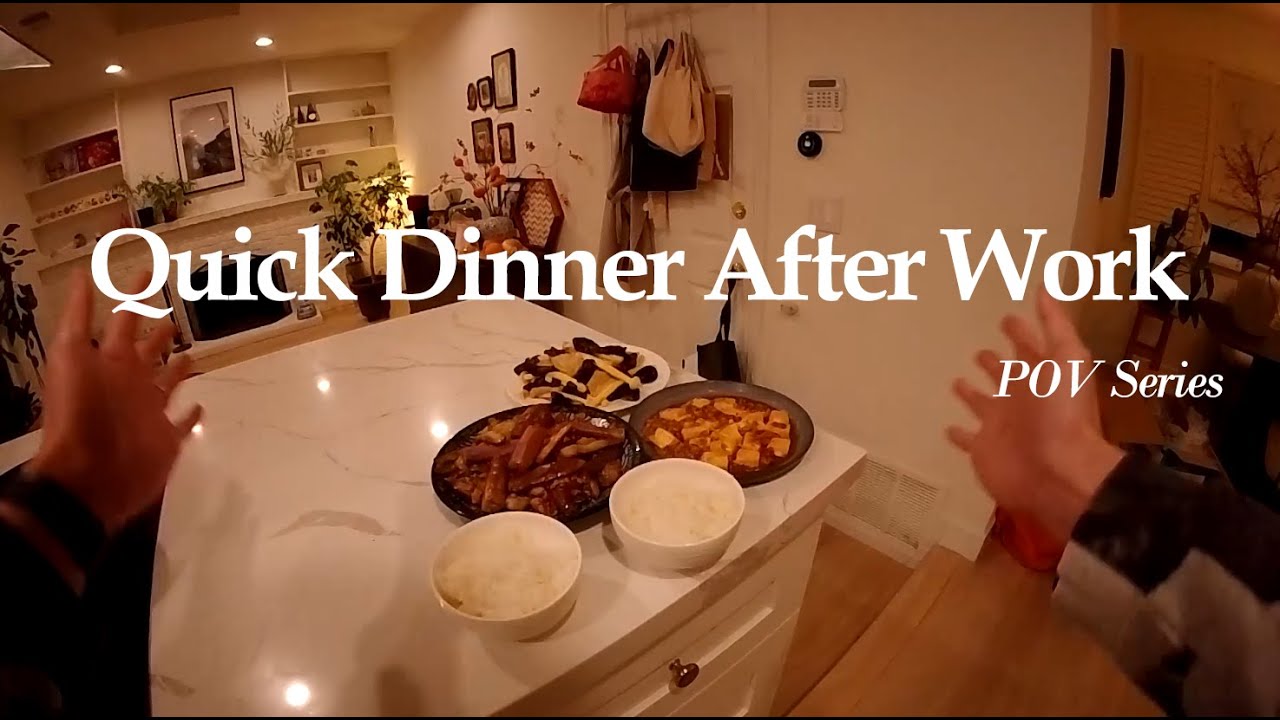 周五下班的快手简餐 | Simple Friday Home Dinner | Home Kitchen POV