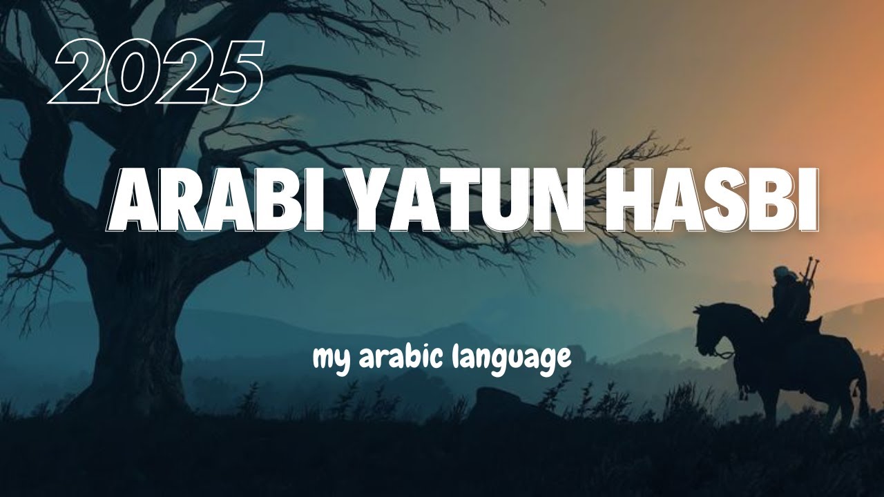 My Arabic Language | Arabi Yatun Hasbi Nasheed  | Peaceful Nasheed