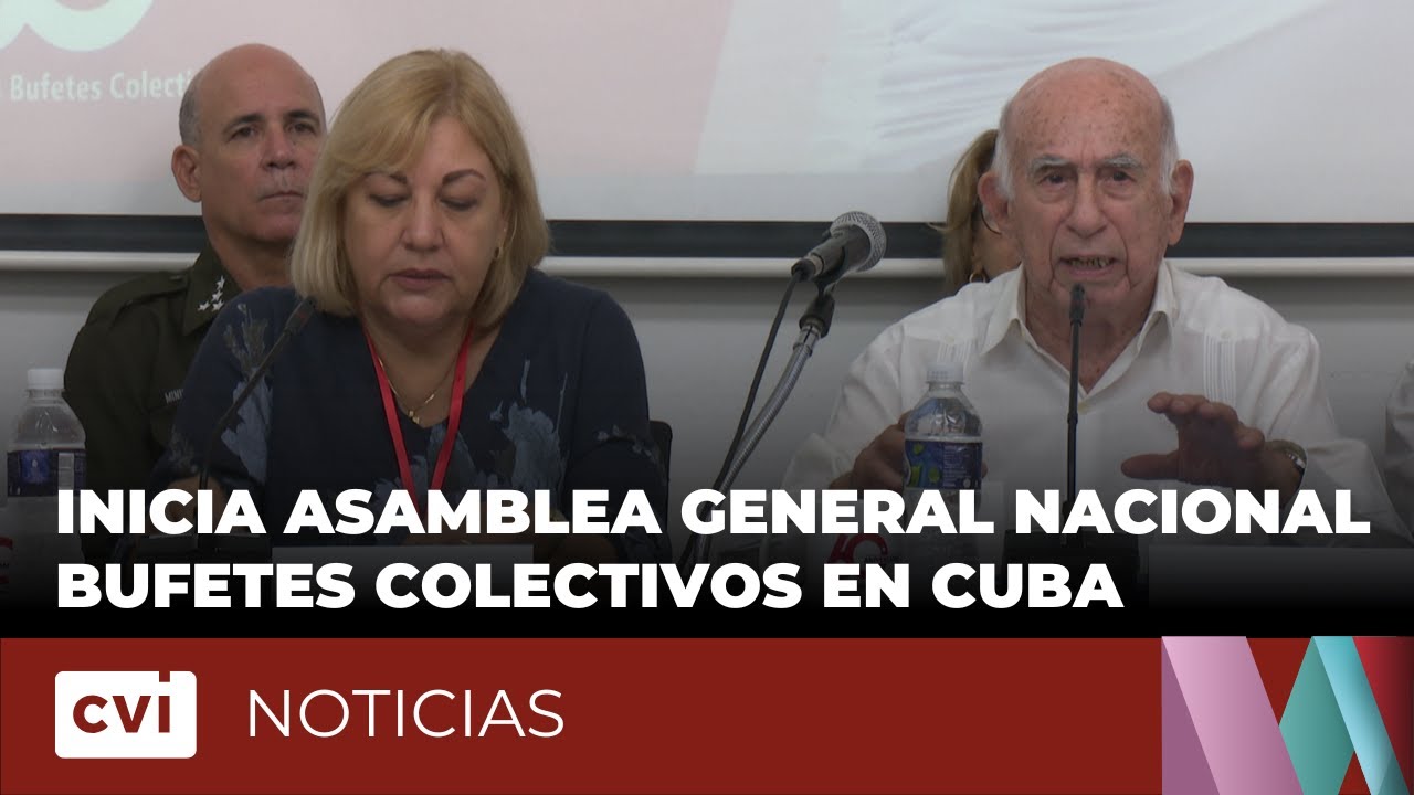 Inicia Asamblea General Nacional Bufetes Colectivos en Cuba