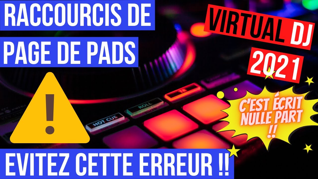 Utiliser les Pads avec Virtual Dj 2021 ? Mapping des Pages de pads !