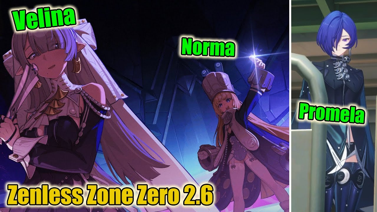 3 NEW Character Reveal! Promela, Velina, and Norma | Zenless Zone Zero 2.6