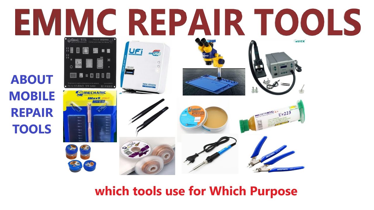 Emmc Repair Tools | Mobile Repair Tools | Which tools to use Emmc Repair | About Repairing Tools