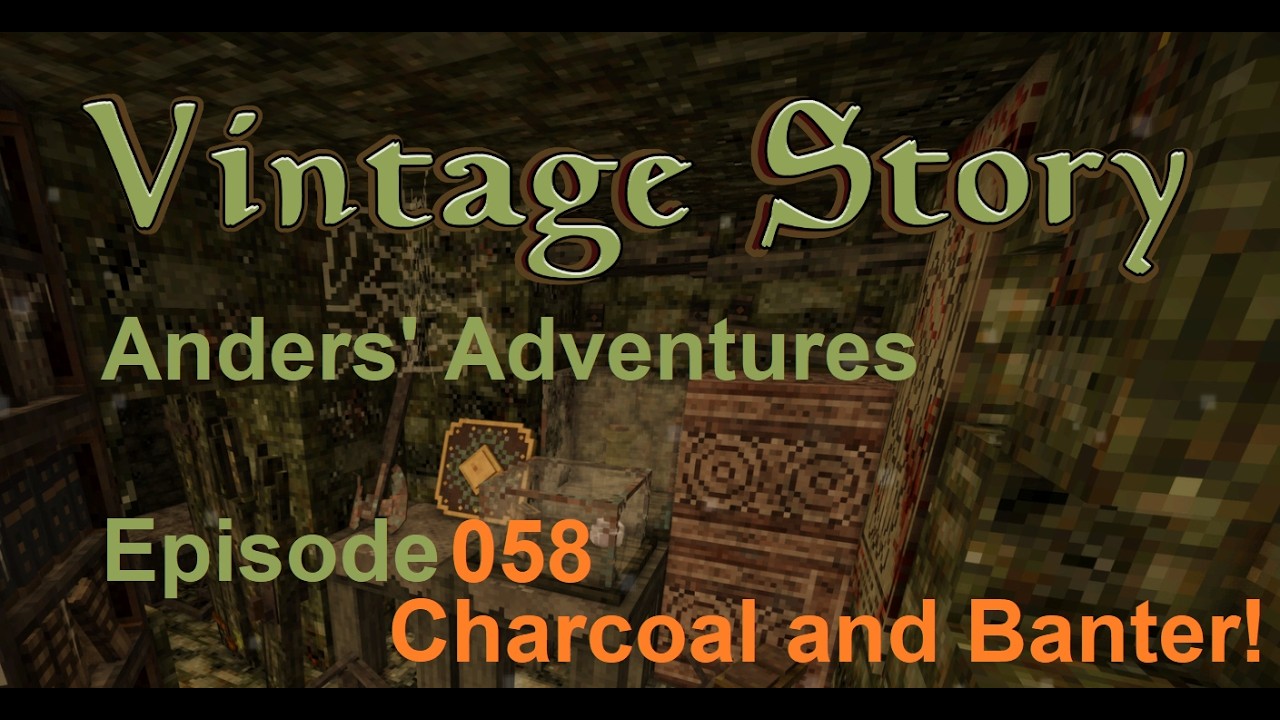 Anders' Adventures in Vintage Story 058 - Charcoal and Banter!