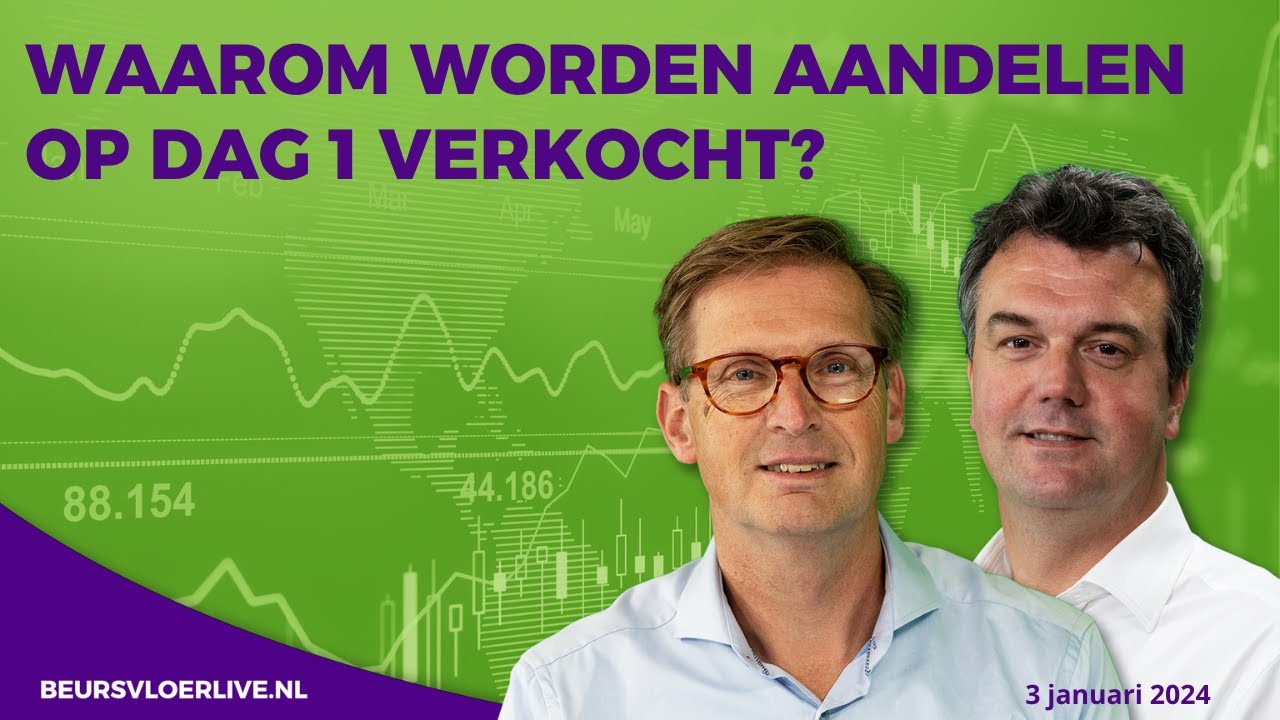 Waarom worden aandelen op dag 1 verkocht? #AEX