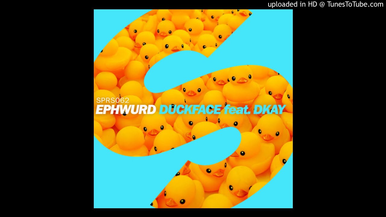 Ephwurd feat. Dkay-Duckface (Original Mix)