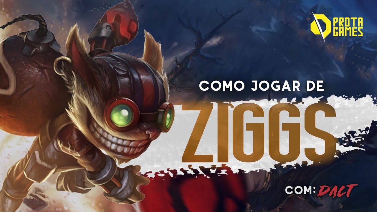 COMO JOGAR DE ZIGGS - TUTORIAL DE HABILIDADES, COMBOS, LANEPHASE E TEAMFIGHTS - LOL