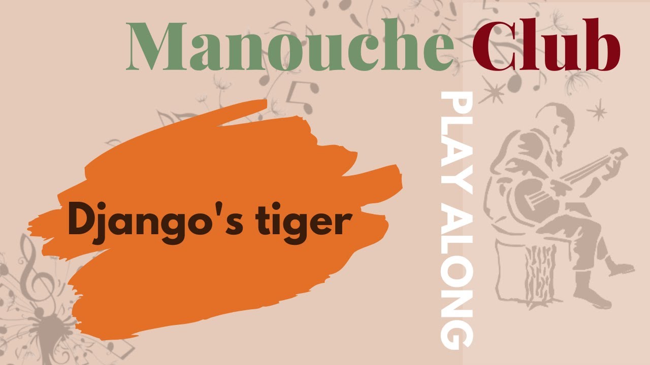 Django's tiger (Fast) - Gypsy jazz play along