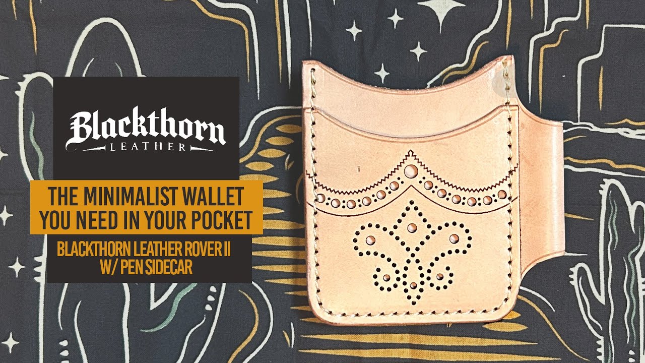 The Minimalist Wallet You NEED in Your Pocket | Blackthorn Leather Rover II w/ Pen sidecar