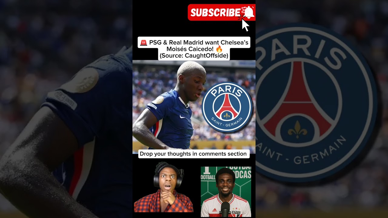 😱 PSG & Real Madrid Want Mois&eacute;s Caicedo! 🚨 | Would He Start for Them? 🤔
