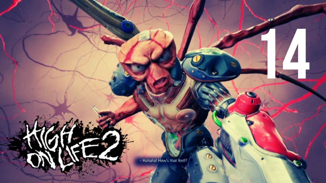 High On Life 2- Part 14! Gameplay Walkthrough. No Commentary. Story Only.