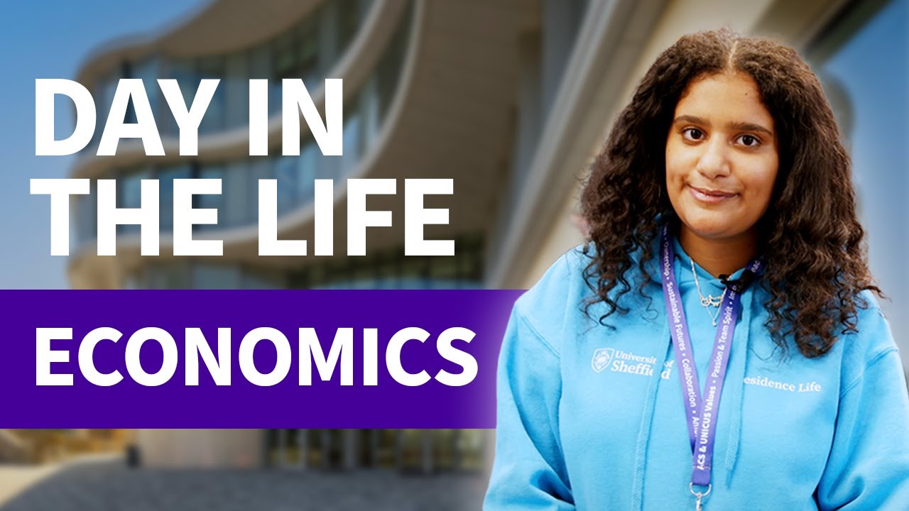 A day in the Life of an Economics student | University of Sheffield