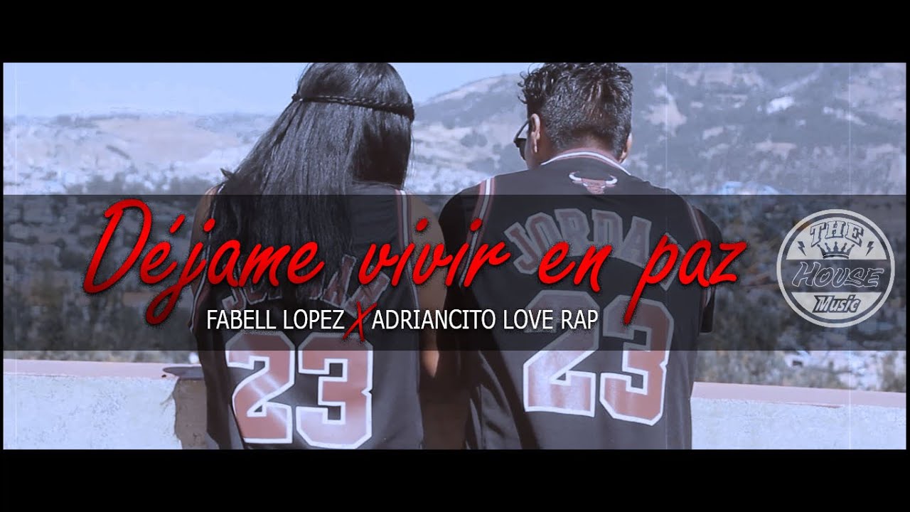 Déjame vivir en Paz (Versión Urbana) - Fabell Lopez Ft. Adriancito Love Rap (Video Oficial)