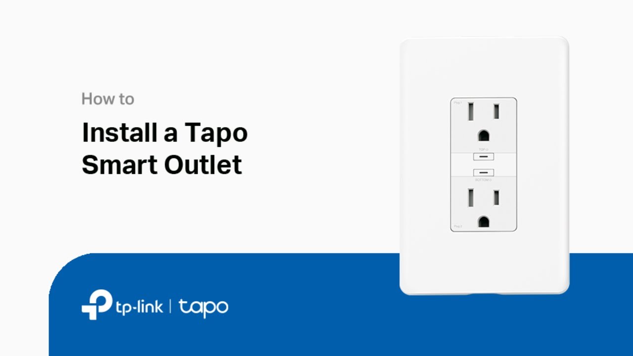 How to Install a Tapo Smart Outlet