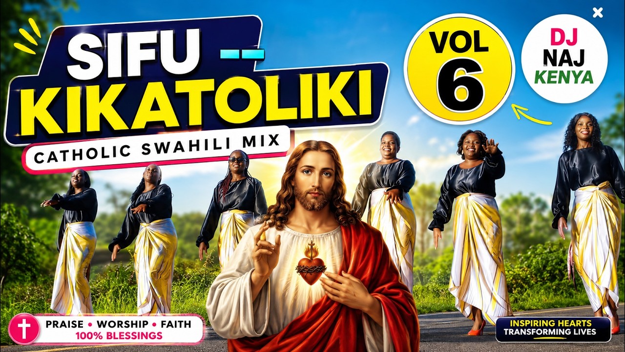 Sifu Kikatoliki Vol.  | Best Swahili Catholic Songs Nonstop | DJ Naj Kenya