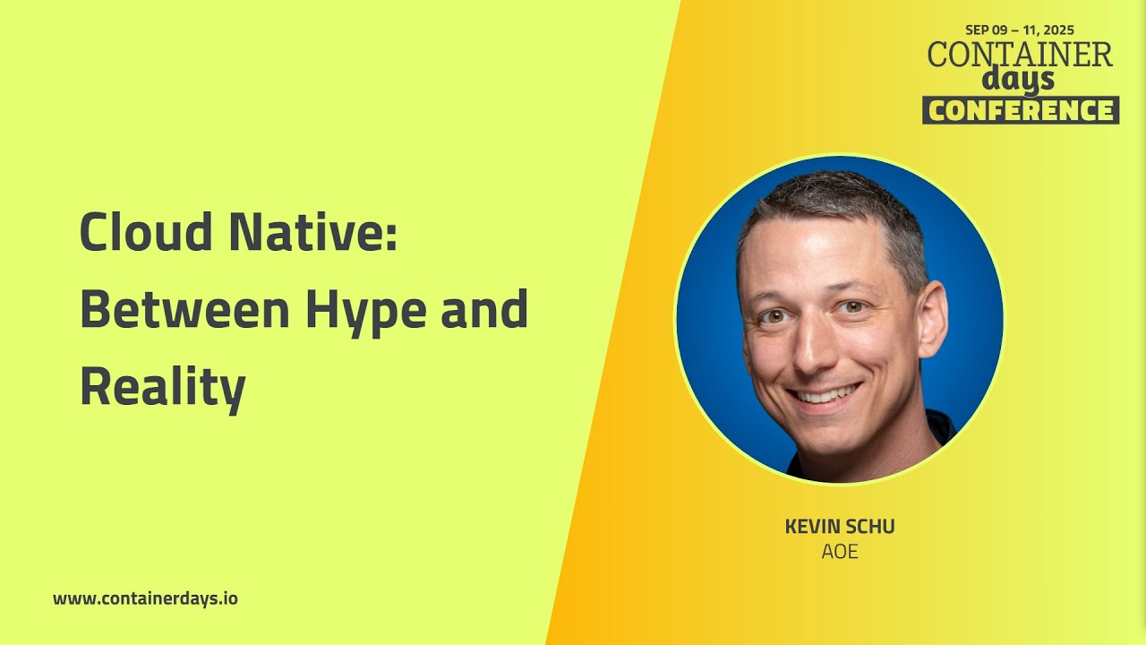Cloud Native: Between Hype and Reality - Kevin Schu