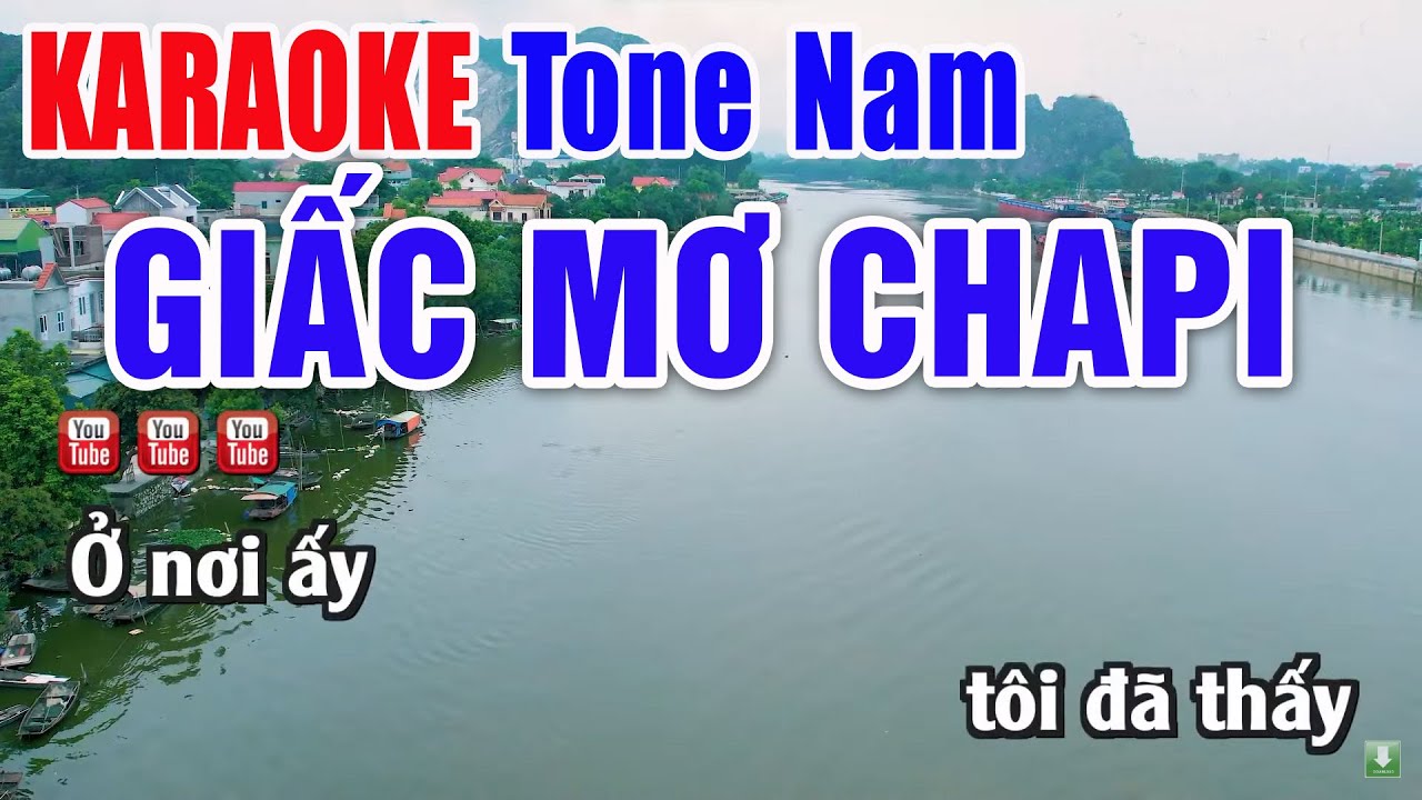 Giấc Mơ Chapi Karaoke Tone Nam Beat Chuẩn - Nhạc Sống Thanh Ngân