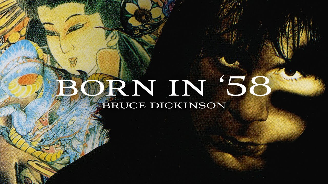 Bruce Dickinson - Born In '58 (2001 Remaster) [Official Audio]