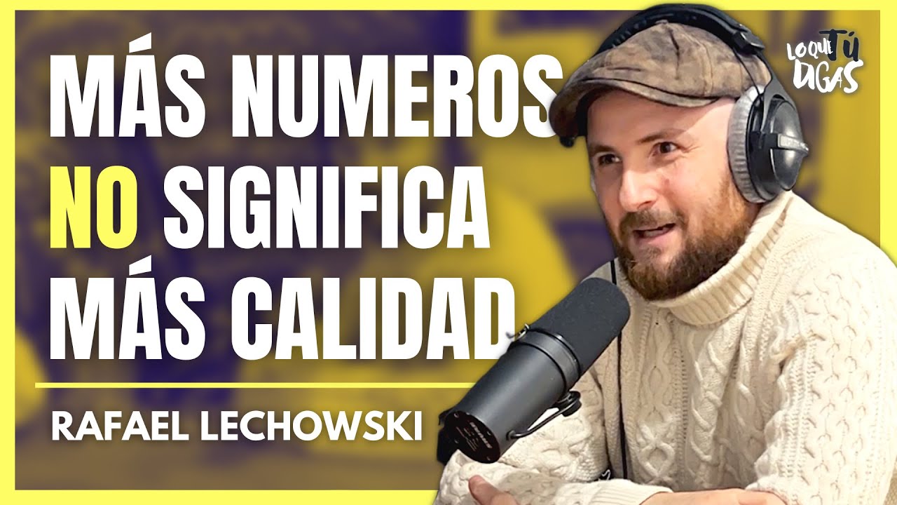 El Declive de la Cultura - Rafael Lechowski | Lo Que Tú Digas 277