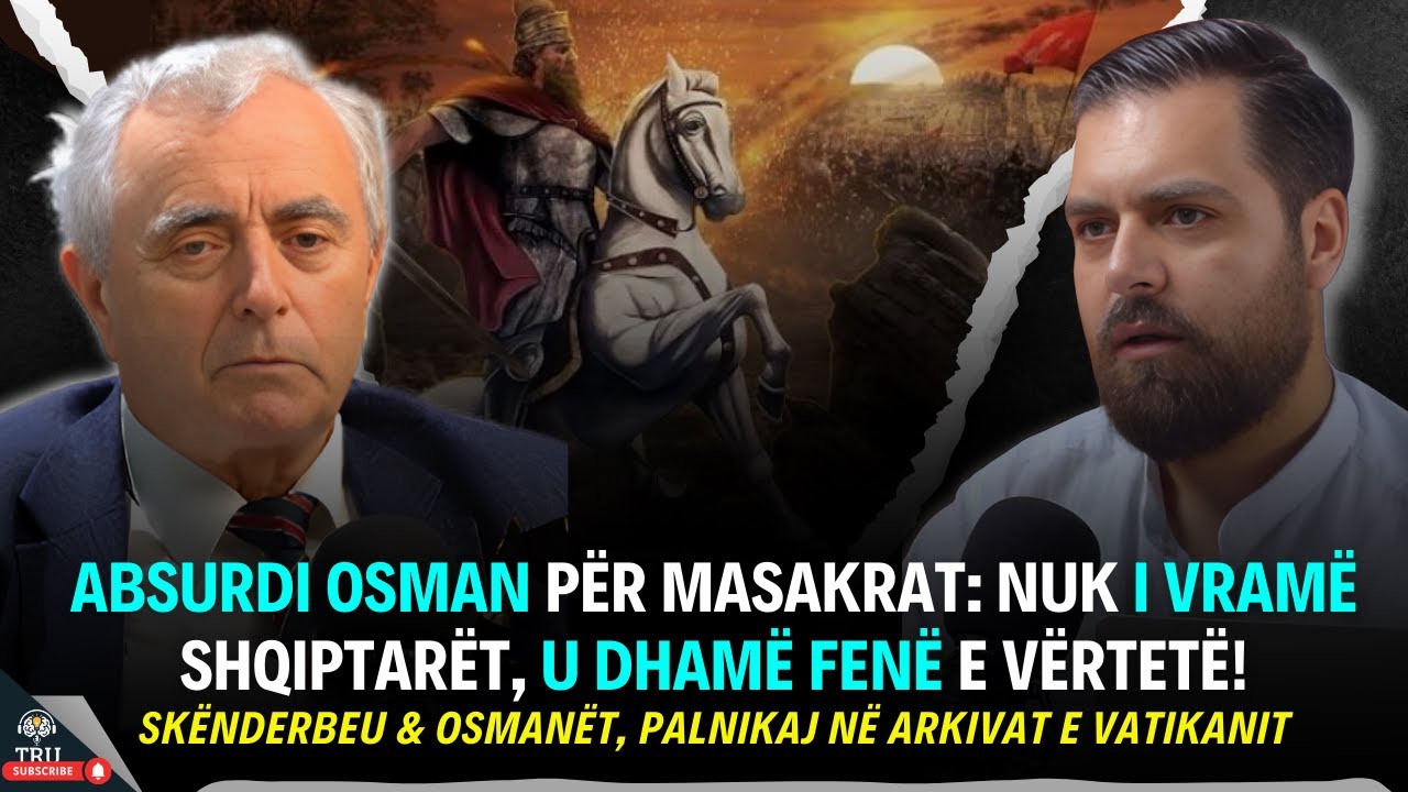 I FTUAR MARK PALNIKAJ - ABSURDI OSMAN P&Euml;R MASAKRAT: NUK I VRAM&Euml; SHQIPTAR&Euml;T, U DHAM&Euml; FEN&Euml; E V&Euml;RTET&Euml;!