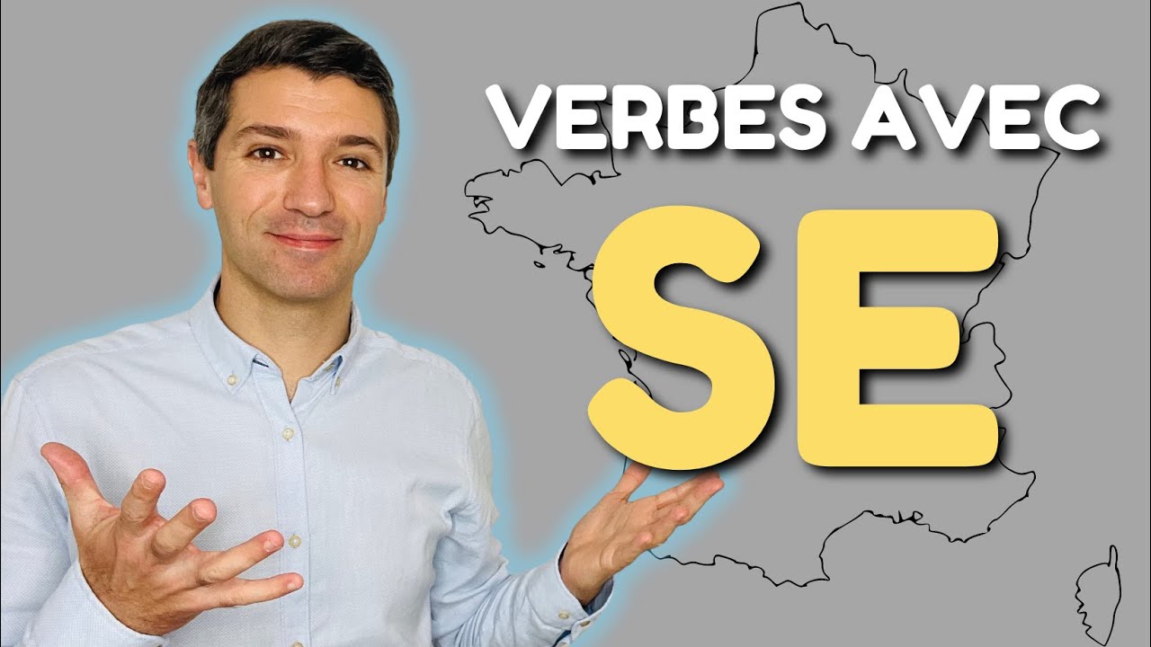 🇫🇷 La conjugaison des verbes avec “SE” en français 😎👍