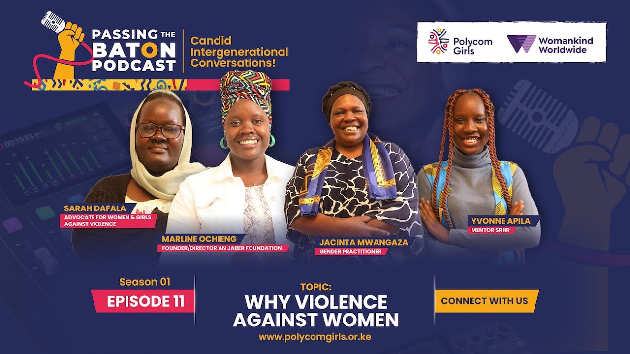 Passing The Baton Podcast Sn01 Ep11 - Why Violence Against Women