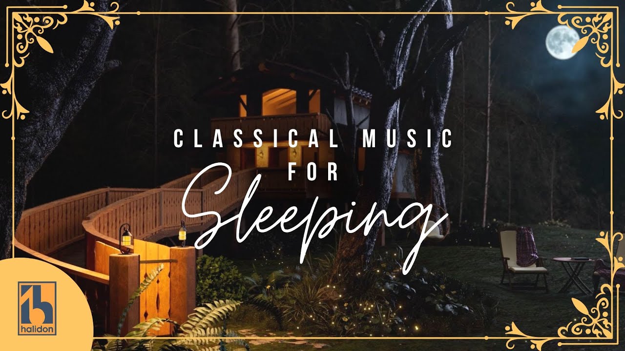 Classical Music for Sleeping | Chopin, Debussy, Beethoven...