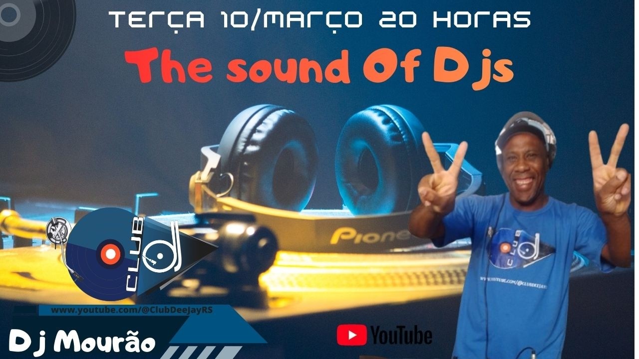 The Sound Of Dj's - Ao Vivo 10/03/2026  Dj Mourão